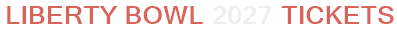 Liberty Bowl 2027 Tickets